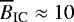 $\overline{B}_{\textrm{IC}}\approx 10$