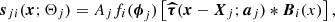 $$ \begin{aligned} \boldsymbol{s}_{ji}(\boldsymbol{x};\mathbf{\Theta }_j) = A_j f_i(\boldsymbol{\phi }_j) \left[\boldsymbol{\widehat{\tau }}(\boldsymbol{x}-\boldsymbol{X}_j;\boldsymbol{a}_j) * \boldsymbol{B}_i(x)\right], \end{aligned} $$
