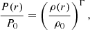 $$ \begin{aligned} \frac{P(r)}{P_0}=\left(\frac{\rho (r)}{\rho _0}\right)^{\Gamma }, \end{aligned} $$