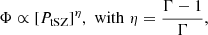 $$ \begin{aligned} \Phi \propto [P_{\rm tSZ}]^{\eta }, \,\,\mathrm{with }\,\, \eta = \frac{\Gamma -1}{\Gamma }, \end{aligned} $$