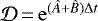 $\mathcal{D}\,{=}\,\mathrm{e}^{(\hat{A}&#x002B;\hat{B})\Delta t}$