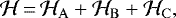 \begin{equation*} \mathcal{H}\,{=}\,\mathcal{H}_{\mathrm{A}} &#x002B; \mathcal{H}_{\mathrm{B}} &#x002B; \mathcal{H}_{\mathrm{C}}, \end{equation*}
