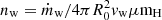 $ n_{\mathrm{w}}=\dot{m}_{\mathrm{w}}/4\pi R_0^2 v_{\mathrm{w}} \mu\mathrm{m}_{\mathrm{H}} $