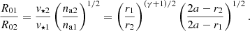 $$ \begin{aligned} \frac{R_{01}}{R_{02}}=\frac{v_{\star 2}}{v_{\star 1}}\left(\frac{n_{\rm {a2}}}{n_{\rm {a1}}}\right)^{1/2}=\left(\frac{r_1}{r_2}\right)^{(\gamma +1)/2}\left(\frac{2a-r_2}{2a-r_1}\right)^{1/2}. \end{aligned} $$