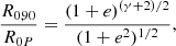 $$ \begin{aligned} \frac{R_{0,90}}{R_{0P}}=\frac{(1+e)^{(\gamma +2)/2}}{(1+e^2)^{1/2}}, \end{aligned} $$