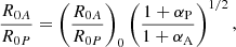 $$ \begin{aligned} \frac{R_{0A}}{R_{0P}}=\left(\frac{R_{0A}}{R_{0P}}\right)_0 \left(\frac{1+\alpha _{\rm {P}}}{1+\alpha _{\rm {A}}}\right)^{1/2}, \end{aligned} $$
