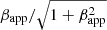 $ \beta_{\mathrm{app}} / \sqrt{1+\beta_{\mathrm{app}}^2} $