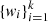 $ \{w_i\}_{i=1}^k $