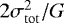 $2\sigma_{\mathrm{tot}}^2/G$