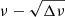 $ \nu-\sqrt{\Delta \nu} $