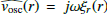 $ \widehat{{\textit{v}}_{\mathrm{osc}}}(r) = j\omega \xi_r(r) $