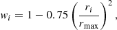$$ \begin{aligned} w_i&= 1-0.75 \left( \frac{r_i}{r_\mathrm{max} } \right)^2, \end{aligned} $$