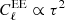 $ C^\mathrm{EE}_{\ell} \propto \tau^2 $