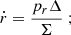 $$ \begin{aligned}&\dot{r} = \frac{p_r \Delta }{\Sigma } \ ; \end{aligned} $$
