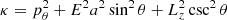 $ \kappa = p_{\theta}^2 + E^2a^2 \sin^2 \theta + L_z^2 \csc ^2 \theta $