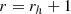 $$ \begin{aligned} r = r_h + 1 \end{aligned} $$