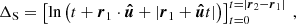 $$ \begin{aligned} \Delta _{\rm S} = \left[ \ln \left(t + \boldsymbol{r}_1 \cdot \boldsymbol{\hat{u}} + |\boldsymbol{r}_1 + \boldsymbol{\hat{u}} t| \right) \right]_{t=0}^{t = |\boldsymbol{r}_2 - \boldsymbol{r}_1|} \ , \end{aligned} $$