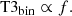 $$ \begin{aligned}&\mathrm{T3}_{\rm bin} \propto f. \end{aligned} $$