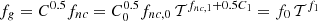 $ f_g = C^{0.5} f_{nc} = C_0^{0.5} f_{nc,0} \, \mathcal{T}^{f_{nc,1} +0.5 C_1} = f_0 \, \mathcal{T}^{f_1} $