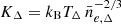$ K_{\Delta} = k_{\mathrm{B}} T_{\Delta} \, \bar{n}_{e, \Delta}^{-2/3} $