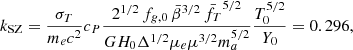 $$ \begin{aligned} k_{\rm SZ}&= \frac{\sigma _T}{m_e c^2} c_P \frac{2^{1/2}\, f_{g,0} \, {\bar{\beta }}^{3/2} \, \bar{f_T}^{5/2}}{G H_0 \Delta ^{1/2} \mu _e \mu ^{3/2} m_a^{5/2}} \frac{T_0^{5/2}}{Y_0} = 0.296, \end{aligned} $$