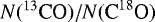 $N{(^{13}\textrm{CO})}/N{(\textrm{C}^{18}\textrm{O})}$