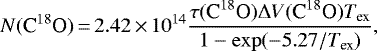 \begin{equation*} N({\textrm{C}^{18}\textrm{O}})\,{=}\,2.42\,{\times}\,10^{14}\frac{\tau ({\textrm{C}^{18}\textrm{O}}) \Delta V({\textrm{C}^{18}\textrm{O}})T_{\textrm{ex}}}{1-\exp (-5.27/T_{\textrm{ex}})} ,\end{equation*}