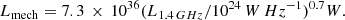$$ \begin{aligned}&L_{\rm mech} =7.3\,\times \,10^{36}(L_{1.4\mathrm \,GHz}/10^{24}\mathrm \,W\, Hz^{-1})^{0.7} W . \end{aligned} $$