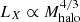 $ L_{X}\propto M_{\mathrm{halo}}^{{4}/{3}} $