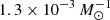 $ 1.3 \times 10^{-3}\,M_\odot ^{-1} $