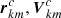 $ \boldsymbol{r}^{c}_{km},\boldsymbol{V}^{c}_{km} $