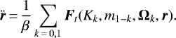 \begin{equation*} {\bm{\ddot{r}}}_{}\,{=}\,\frac{1}{\beta_{}} \sum_{{k}\,{=}\,0,1} {\bm{F}}_t (K_{k}, m_{1-{k}}, {\bm{\Omega}}_{k}, {\bm{r}}_{}) .\end{equation*}