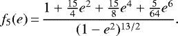 \begin{equation*} f_5(e)\,{=}\,\frac{1 &#x002B; \frac{15}{4} e^2 &#x002B; \frac{15}{8} e^4 &#x002B; \frac{5}{64} e^6}{(1-e^2)^{13/2}}. \end{equation*}