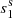 $ s_1^{\rm s} $