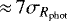 $\,{\approx}\,7\sigma_{{R_{\textrm{phot}}}}$