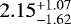 $2.15^{&#x002B;1.07}_{-1.62}$