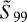 $ \tilde{S}_{99}$