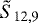 $\tilde{S}_{12,9}$