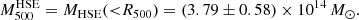 $$ \begin{aligned} M^\mathrm{HSE}_{500} = M_{\rm HSE}({ < }R_{500}) = (3.79 \pm 0.58) \times 10^{14}\,{M}_\odot . \end{aligned} $$