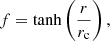 $$ \begin{aligned} f = \tanh \left( \frac{r}{r_{\rm c}} \right), \end{aligned} $$