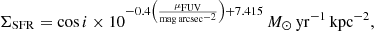 $$ \begin{aligned} \Sigma _{\rm SFR} = \cos i \times 10^{- 0.4 \left( \frac{\mu _{\rm FUV}}{\mathrm{mag \, arcsec^{-2}}} \right) + 7.415} \, {M_\odot \,\mathrm{yr}^{-1}\,\mathrm{kpc}^{-2}}, \end{aligned} $$