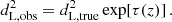 $$ \begin{aligned} d_{\mathrm{L, obs}}^2=d^2_{\mathrm{L, true}}\exp [\tau (z)]\,. \end{aligned} $$