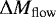 $\Delta M_{\textrm{flow}}$