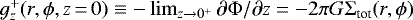 $g_z^&#x002B;(r,\phi,z\,{=}\,0) \equiv - \lim_{z\to 0^&#x002B;}\partial \Phi/\partial z={-}2 \pi G \Sigma_{\textrm{tot}}(r,\phi)$