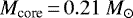 $M_{\textrm{core}}\,{=}\,0.21~M_{\odot}$