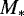 $M_{\ast}$