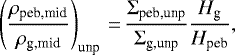 \begin{equation*} \left(\dfrac{\rho_{\textrm{peb,mid}}}{\rho_{\textrm{g,mid}}}\right)_{\textrm{unp}}\,{=}\,\dfrac{\Sigma_{\textrm{peb,unp}}}{\Sigma_{\textrm{g,unp}}}\dfrac{H_{\textrm{g}}}{H_{\textrm{peb}}},\end{equation*}