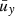 $ \bar{u}_{\mathit{y}} $
