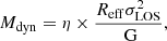 $$ \begin{aligned} M_{\rm dyn} = \eta \times \frac{R_{\mathrm{eff} } \sigma _{\rm LOS}^2}{\text{ G}}, \end{aligned} $$