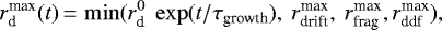 \begin{equation*} r_{\textrm{d}}^{\textrm{max}}(t)\,{=}\,\min(r_{\textrm{d}}^0\ \exp(t/\tau_{\textrm{growth}}),\ r_{\textrm{drift}}^{\textrm{max}},\ r_{\textrm{frag}}^{\textrm{max}}, r_{\textrm{ddf}}^{\textrm{max}}),\end{equation*}